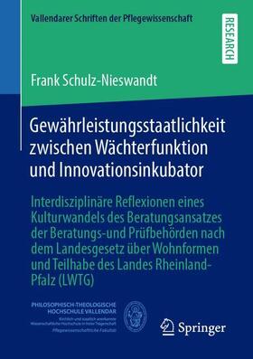 Schulz-Nieswandt |  Gewährleistungsstaatlichkeit zwischen Wächterfunktion und Innovationsinkubator | Buch |  Sack Fachmedien