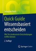 Pioch |  Quick Guide Wissensbasiert entscheiden | Buch |  Sack Fachmedien