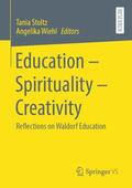 Wiehl / Stoltz |  Education ¿ Spirituality ¿ Creativity | Buch |  Sack Fachmedien