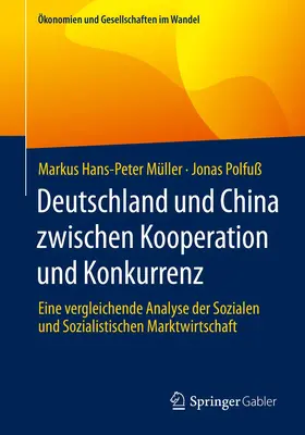 Müller / Polfuß |  Deutschland und China zwischen Kooperation und Konkurrenz | Buch |  Sack Fachmedien