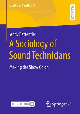 Battentier |  A Sociology of Sound Technicians | Buch |  Sack Fachmedien