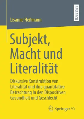 Heilmann |  Subjekt, Macht und Literalität | Buch |  Sack Fachmedien