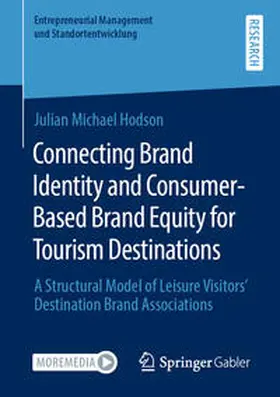 Hodson |  Connecting Brand Identity and Consumer-Based Brand Equity for Tourism Destinations | eBook | Sack Fachmedien