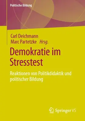 Partetzke / Deichmann |  Demokratie im Stresstest | Buch |  Sack Fachmedien