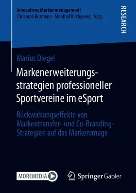 Diegel |  Markenerweiterungsstrategien professioneller Sportvereine im eSport | eBook | Sack Fachmedien