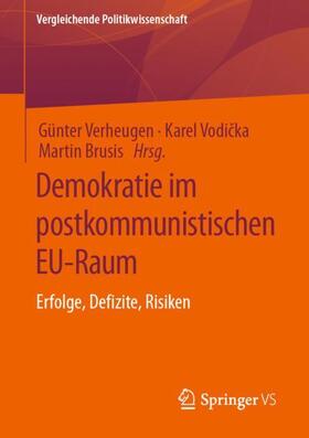 Verheugen / Vodicka / Vodicka | Demokratie im postkommunistischen EU-Raum | Buch | 978-3-658-33130-6 | sack.de
