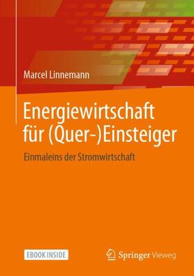 Linnemann | Energiewirtschaft für (Quer-)Einsteiger | Buch | 978-3-658-33143-6 | sack.de