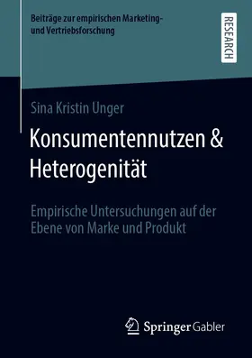 Unger |  Konsumentennutzen & Heterogenität | eBook | Sack Fachmedien