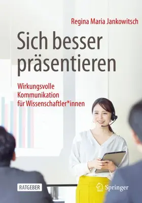 Jankowitsch |  Sich besser präsentieren | Buch |  Sack Fachmedien