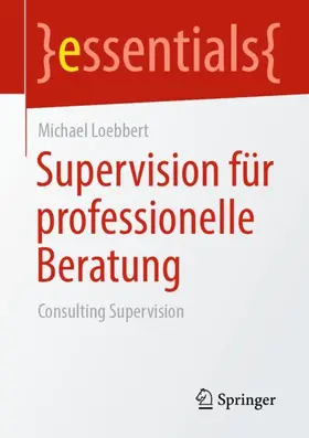 Loebbert |  Supervision für professionelle Beratung | Buch |  Sack Fachmedien