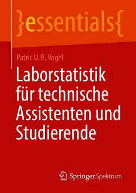 Vogel |  Laborstatistik für technische Assistenten und Studierende | Buch |  Sack Fachmedien
