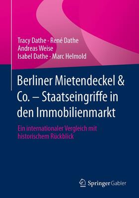 Dathe / Weise / Helmold | Berliner Mietendeckel & Co. - Staatseingriffe in den Immobilienmarkt | E-Book | sack.de