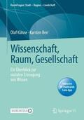 Kühne / Berr |  Wissenschaft, Raum, Gesellschaft | Buch |  Sack Fachmedien