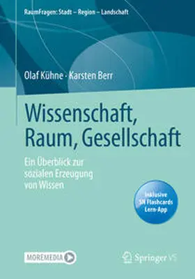 Kühne / Berr |  Wissenschaft, Raum, Gesellschaft | eBook | Sack Fachmedien