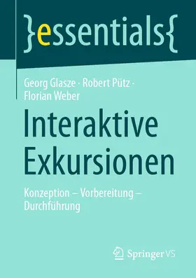 Glasze / Pütz / Weber | Interaktive Exkursionen | E-Book | www.sack.de