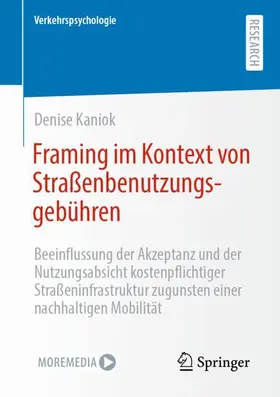 Kaniok |  Framing im Kontext von Straßenbenutzungsgebühren | Buch |  Sack Fachmedien