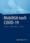 Schulz / Joisten / Edye |  Mobilität nach COVID-19 | eBook | Sack Fachmedien