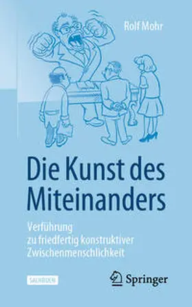Mohr | Die Kunst des Miteinanders | E-Book | www.sack.de