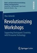Jalowski |  Revolutionizing Workshops | Buch |  Sack Fachmedien