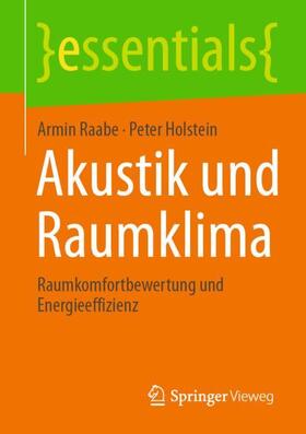 Holstein / Raabe | Akustik und Raumklima | Buch | 978-3-658-33323-2 | sack.de