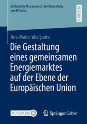 Santa | Die Gestaltung eines gemeinsamen Energiemarktes auf der Ebene der Europäischen Union | E-Book | sack.de