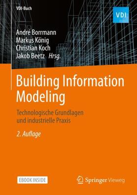 Borrmann / König / Koch | Building Information Modeling | Medienkombination | 978-3-658-33360-7 | sack.de
