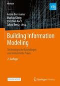 Borrmann / König / Koch |  Building Information Modeling | Buch |  Sack Fachmedien