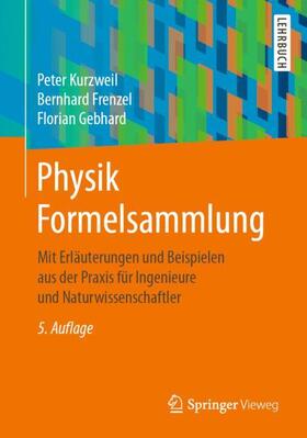 Kurzweil / Frenzel / Gebhard | Physik Formelsammlung | Buch | 978-3-658-33362-1 | sack.de