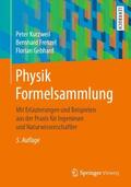Kurzweil / Frenzel / Gebhard |  Physik Formelsammlung | Buch |  Sack Fachmedien