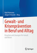Heimann / Fritzsche |  Gewalt- und Krisenprävention in Beruf und Alltag | eBook | Sack Fachmedien