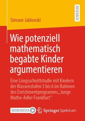 Jablonski |  Wie potenziell mathematisch begabte Kinder argumentieren | Buch |  Sack Fachmedien