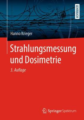 Krieger | Strahlungsmessung und Dosimetrie | Buch | 978-3-658-33388-1 | sack.de