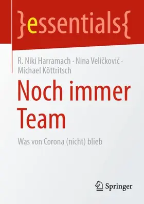 Harramach / Velickovic / Velickovic |  Noch immer Team | Buch |  Sack Fachmedien