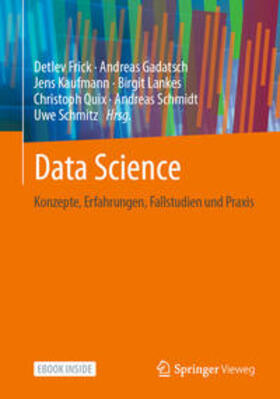 Frick / Gadatsch / Kaufmann |  Data Science | eBook | Sack Fachmedien