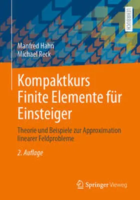 Hahn / Reck |  Kompaktkurs Finite Elemente für Einsteiger | eBook | Sack Fachmedien