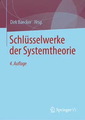 Baecker |  Schlüsselwerke der Systemtheorie | eBook | Sack Fachmedien