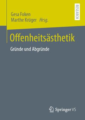 Foken / Krüger | Offenheitsästhetik | E-Book | sack.de