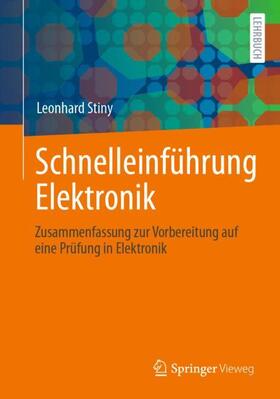 Stiny | Schnelleinführung Elektronik | Buch | 978-3-658-33461-1 | sack.de