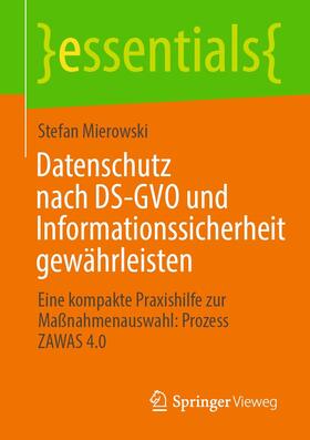 Mierowski | Datenschutz nach DS-GVO und Informationssicherheit gewährleisten | E-Book | sack.de
