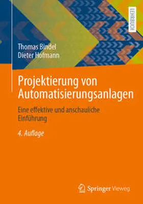 Bindel / Hofmann | Projektierung von Automatisierungsanlagen | E-Book | www.sack.de