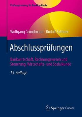 Grundmann / Rathner | Grundmann, W: Abschlussprüfungen | Buch | 978-3-658-33498-7 | sack.de