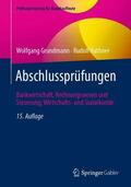 Grundmann / Rathner |  Grundmann, W: Abschlussprüfungen | Buch |  Sack Fachmedien