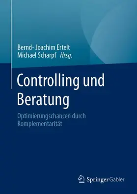 Scharpf / Ertelt |  Controlling und Beratung | Buch |  Sack Fachmedien