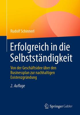 Schinnerl | Erfolgreich in die Selbstständigkeit | Buch | sack.de