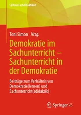 Simon |  Demokratie im Sachunterricht – Sachunterricht in der Demokratie | eBook | Sack Fachmedien