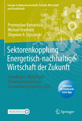 Komarnicki / Styczynski / Kranhold |  Sektorenkopplung  - Energetisch-nachhaltige Wirtschaft der Zukunft | Buch |  Sack Fachmedien