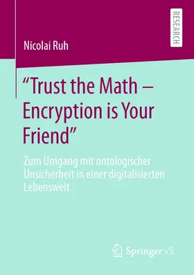 Ruh | "Trust the Math – Encryption is Your Friend" | E-Book | www.sack.de