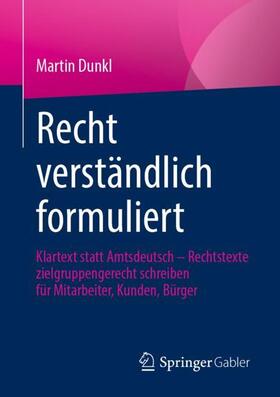 Dunkl | Recht verständlich formuliert | Buch | 978-3-658-33589-2 | sack.de