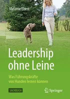 Ebert |  Leadership ohne Leine | eBook | Sack Fachmedien