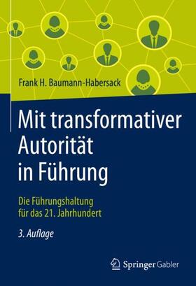 Baumann-Habersack | Mit transformativer Autorität in Führung | Buch | 978-3-658-33613-4 | sack.de